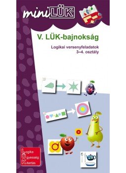 LDI531 - V. LÜK-bajnokság - logikai versenyfeladatok  3-4. osztály, null 2015 antikvár könyv