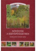 Schmidt Gábor - Növények a kertépítészetben