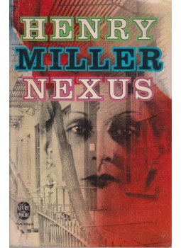 Miller, Henry - Nexus Miller, Henry - Nexus, Paris 1970 antikvár könyv
