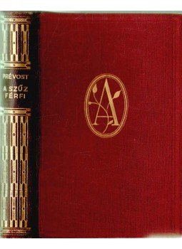 Marcel Prévost - A szűz férfi Marcel Prévost - A szűz férfi, Budapest 0 antikvár könyv
