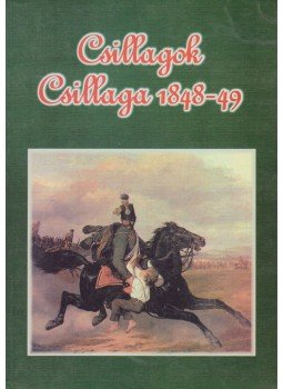 Varga László - Csillagok csillaga 1848-49 Varga László - Csillagok csillaga 1848-49, null 0 antikvár könyv