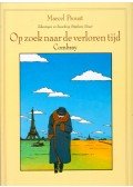 Marcel Proust,Stéphane Heuet - Op zoek naar de verloren tijd