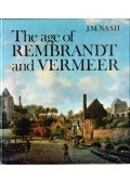 J. M. Nash - The Age of Rembrandt and Vermeer