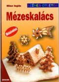Milner Angéla - Mézeskalács