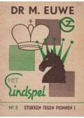 Dr. M. Euwe - Het Eindspel