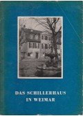 Wolfgang Vulpius,Weilguny, Hedwig - Das Schillerhaus in Weimar