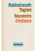 Rabindranáth Tagore - Souvenirs d'enfance