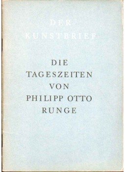 Philipp Otto Runge - Die Tageszeiten Philipp Otto Runge - Die Tageszeiten, Berlin 0 antikvár könyv