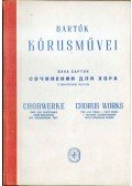 Bartók Béla - Bartók Béla kórusművei