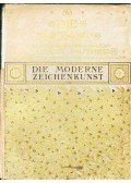 Oscar Bie - Die moderne Zeichenkunst