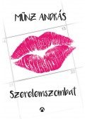 Münz András - Szerelemszombat