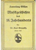 Karl Grunsky - Musikgeschichte des 18. Jahrhunderts II.