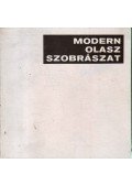 Néray Katalin - Modern olasz szobrászat