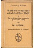 A. Möhler Dr. - Geschichte der alten und mittelalterlichen Musik II.