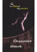 Lawrence, Sidney - Összetört álmok
