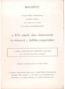  - Meghívó a XVI. századi olasz rézmetszetek és rézkarcok c. kiállítás megnyitójára,  1982 antikvár könyv