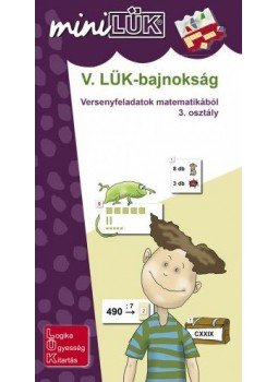  - LDI-526 V. LÜK-BAJNOKSÁG VERSENYFELADATOK MATEMATIKÁBÓL 3.O., null 2015 antikvár könyv