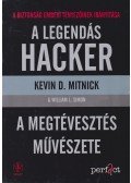Kevin D. Mitnick,William L. Simon - A legendás hacker - A megtévesztés művészete