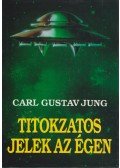 Carl Gustav Jung - Titokzatos jelek az égen