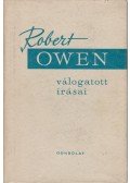 Robert Owen,A. L. Morton - Robert Owen válogatott írásai