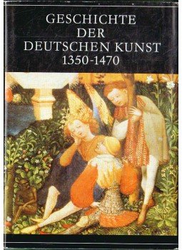 Ullmann, Ernst - Geschichte der deutschen Kunst 1350-1470 Ullmann, Ernst - Geschichte der deutschen Kunst 1350-1470, Leipzig 1981 antikvár könyv