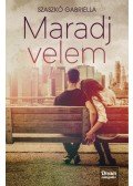 Szaszkó Gabriella - Maradj velem