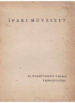 Koczogh Ákos - Ipari művészet Koczogh Ákos - Ipari művészet, Budapest 1964 antikvár könyv