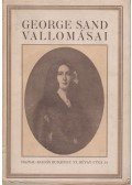 George Sand - George Sand vallomásai