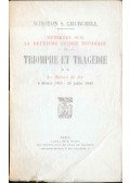 CHURCHILL, WINSTON - Triomphe et tragédie II.