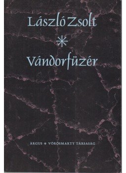 László Zsolt - Vándorfüzér László Zsolt - Vándorfüzér, Székesfehérvár 2000 antikvár könyv