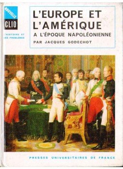 Jacques Godechot - L'Europe et L'Amérique,  1967 antikvár könyv