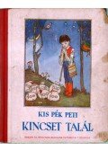 Babay József - Kis Pék Peti kincset talál