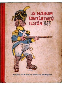 Sas Ede - A 3 Tányértalpú testőr meg Tányértalpú koma egyéb kalandjai, Budapest 0 antikvár könyv