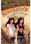 Böszörményi Gyula - Rontásűzők 1. - Az időkút