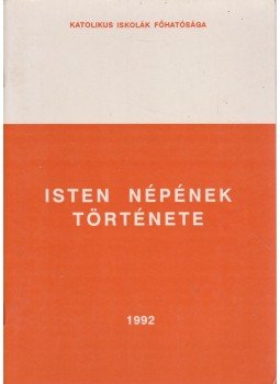 Medvigy Mihály dr. - Isten népének története, Budapest 1992 antikvár könyv