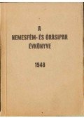 Somogyi Iván Dr.,Kárpáti László,Benke Oszkár,Gosztonyi János,Major István - A nemesfém- és órásipar évkönyve 1948