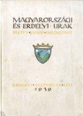  - Magyarországi és erdélyi urak I-II. (egy kötetben)