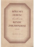 Taxner-Tóth Ernő,Takács Péter - Kölcsey Ferenc levelezése Kende Zsigmonddal