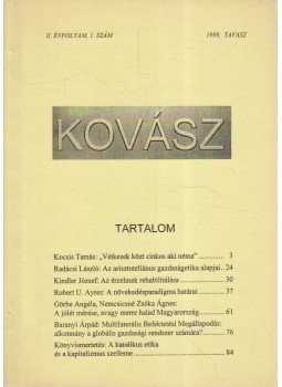 Kocsis Tamás - Kovász 1998 II. évfolyam 1. szám Kocsis Tamás - Kovász 1998 II. évfolyam 1. szám, 1998 antikvár könyv