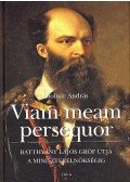 Molnár András - Viam ​meam persequor