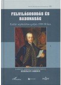 Miskolczy Ambrus - Felvilágosodás és babonaság