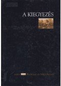 Cieger András - A kiegyezés