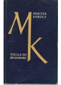 Molter Károly - Szellemi belháború