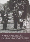 Dupcsik Csaba - A magyarországi cigányság története