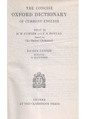 F. G. Fowler,H. W. Fowler - The Concise Oxford Dictionary of Current English
