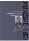 Anton Pavlovics Csehov - Unalmas történet