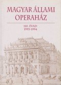 Mátyus Zsuzsa - Magyar Állami Operaház 110. évad