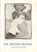 Kaposy Veronika Dr. - XIX. századi grafika