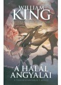 William King - A HALÁL ANGYALAI - TERRARCH-KRÓNIKÁK 1.