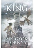 William King - A KÍGYÓK TORNYA - TERRARCH-KRÓNIKÁK 2.